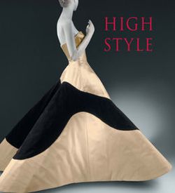 High Style: Masterworks from the Brooklyn Museum Costume Collection at The Metropolitan Museum of Art