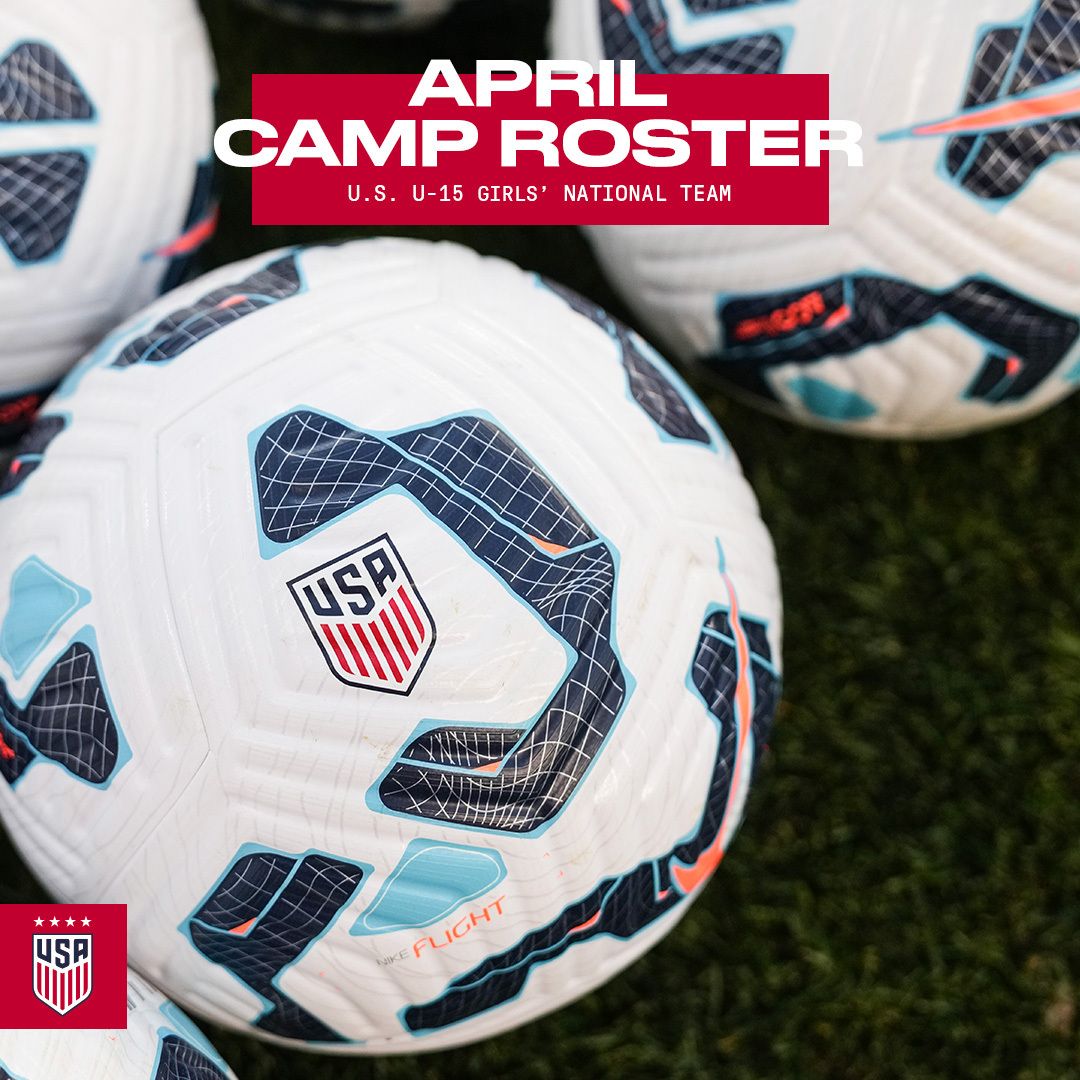 Twenty-Four Players Will Gather in Atlanta for U.S. Under-15 Girls’ National Team Training Camp