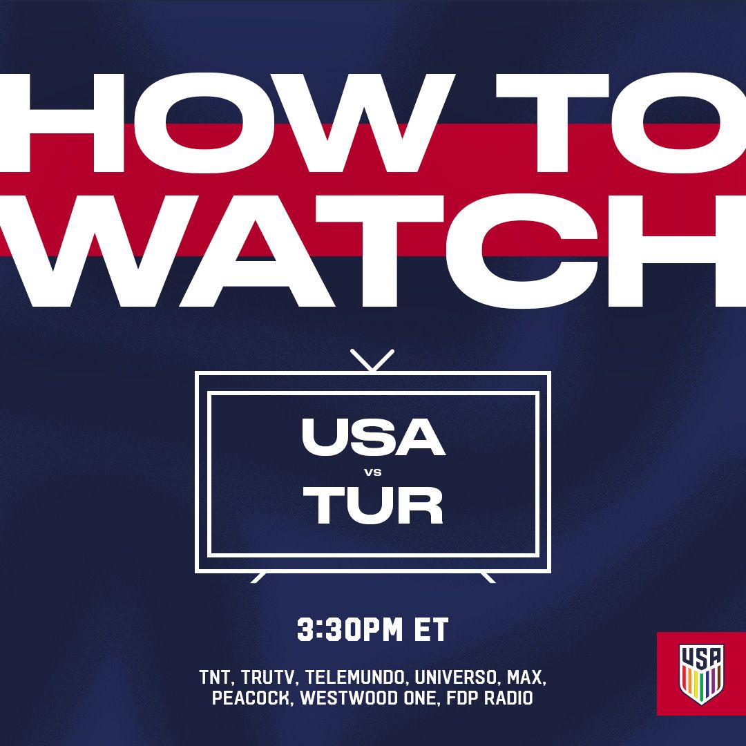 How to Watch: USMNT vs. Türkiye