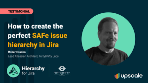 How to create the perfect SAFe issue hierarchy in Jira testimonial