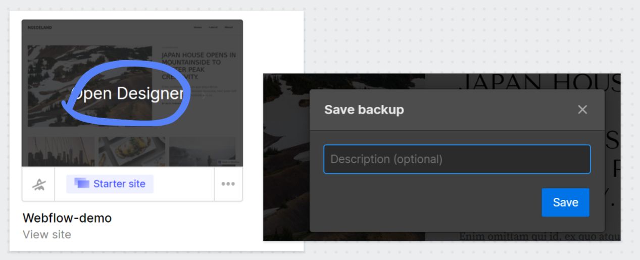 Manual backups are done via the Open Designer -> Press Command + Shift + S (Mac) or Control + Shift + S (Windows) to create a restore point sequence of commands.