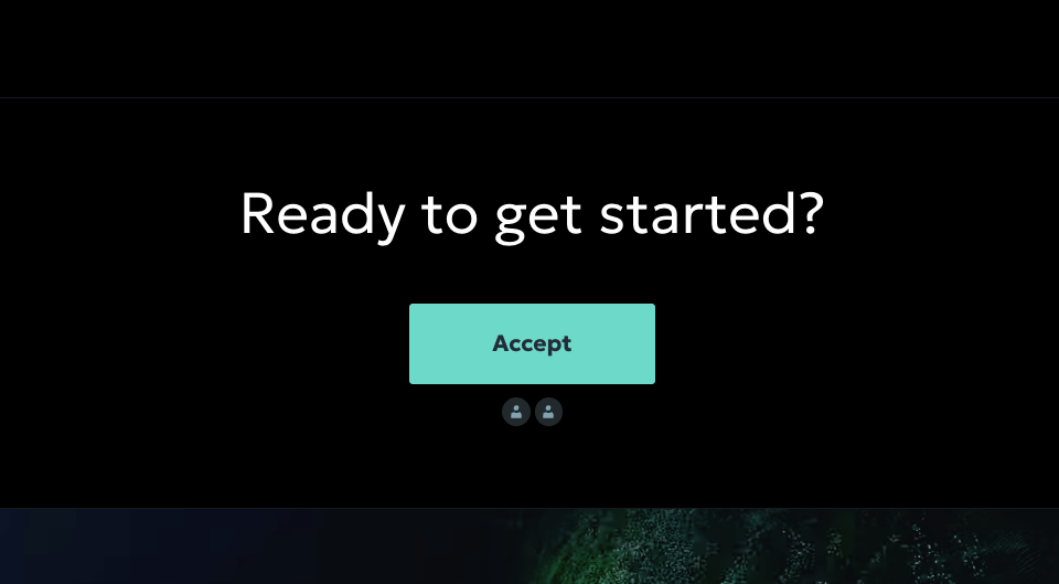 a ready to get started screen with a green accept button .